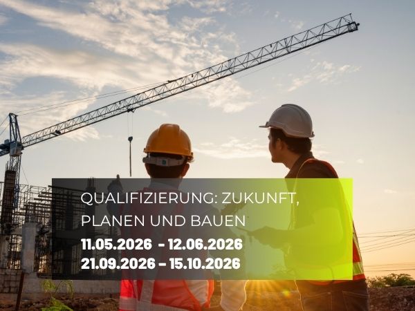 Zukunft Planen und Bauen: Starttermine für 2026
