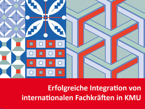 Praxis-Handbuch zur erfolgreichen Integration von internationalen Fachkräften in KMU